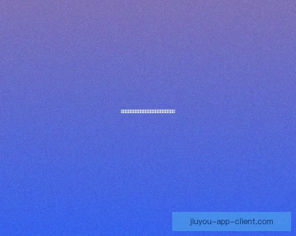 九游安卓客户端下载方式解析及游戏资源推荐攻略